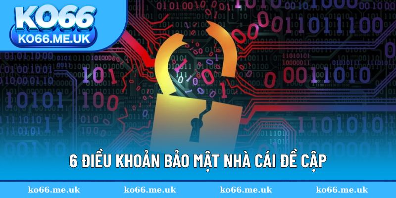 6 điều khoản bảo mật nhà cái đề cập