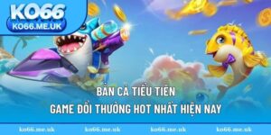 Bắn cá Tiểu Tiên