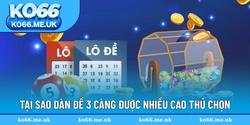 Tại sao dàn đề 3 luôn được quan tâm