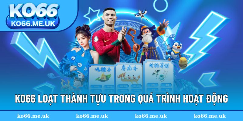 KO66 cùng loạt thành tựu trong quá trình hoạt động